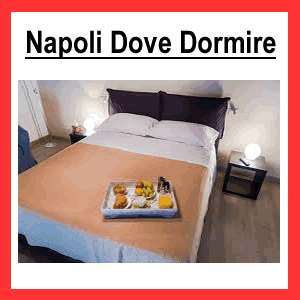 Napoli Dove Dormire